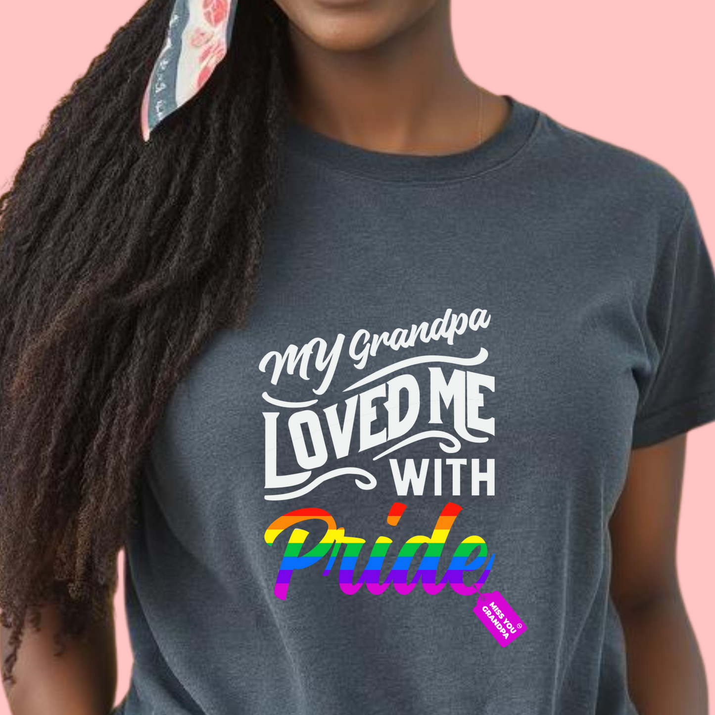 My Grandpa Loved Me with Pride